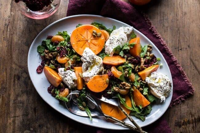 Harvest Cranberry, Persimmon and Burrata Salad | halfbakedharvest.com @hbharvest