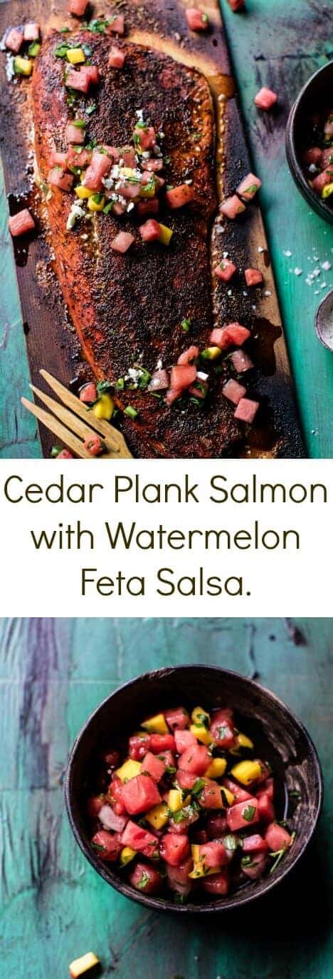 Cedar Plank Salmon with Watermelon Feta Salsa | halfbakedharvest.com @hbharvest