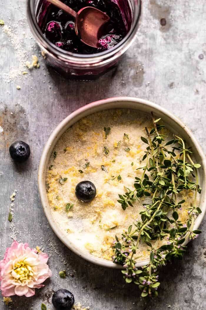 Blueberry Lemon Thyme Smash | halfbakedharvest.com overhead prep photo of Lemon Thyme Sugar